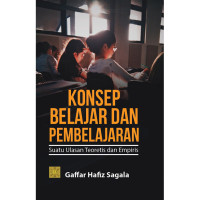 Image of Konsep Belajar dan Pembelajaran : Suatu Ulasan Teoritis dan Empiris