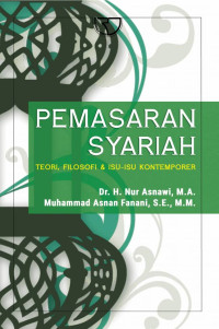 Image of Pemasaran Syariah : Teori, Filosofi dan Isu-Isu Kontemporer