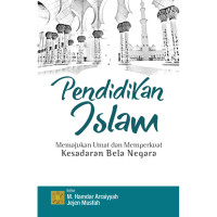 Image of Pendidikan Islam : Memajukan Umat dan Memperkuat Kesadaran Bela Negara