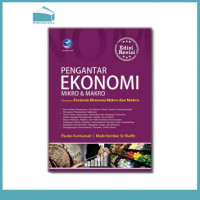 Image of Pengantar Ekonomi Mikro dan Makro : Dilengkapi Formula Ekonomi Mikro dan Makro