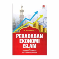 Image of Peradaban Ekonomi Islam : Pada Masa Keemasan dan Kebangkitan Islam