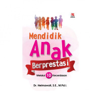 Image of Mendidik Anak Berprestasi Melalui 10 Kecerdasan