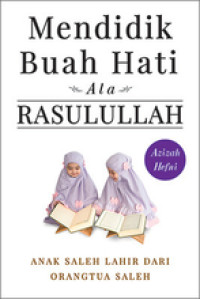 Image of Mendidik Buah Hati Ala Rasulullah