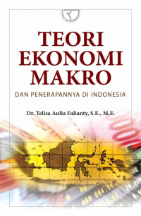Image of Teori Ekonomi Makro : Dan Penerapannya Di Indonesia